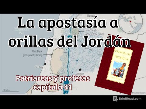 La apostasía a orillas del jordán - Patriarcas y profetas capitulo 41 - Elena G de White
