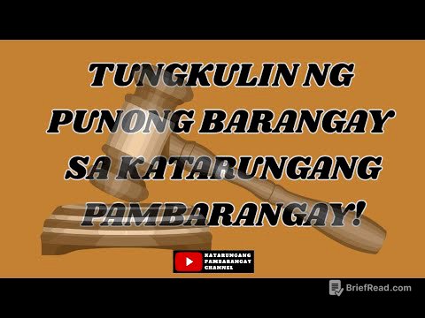 Ano ang TUNGKULIN ng PUNONG BARANGAY: Higit pa sa Pamumuno! #punongbarangay.