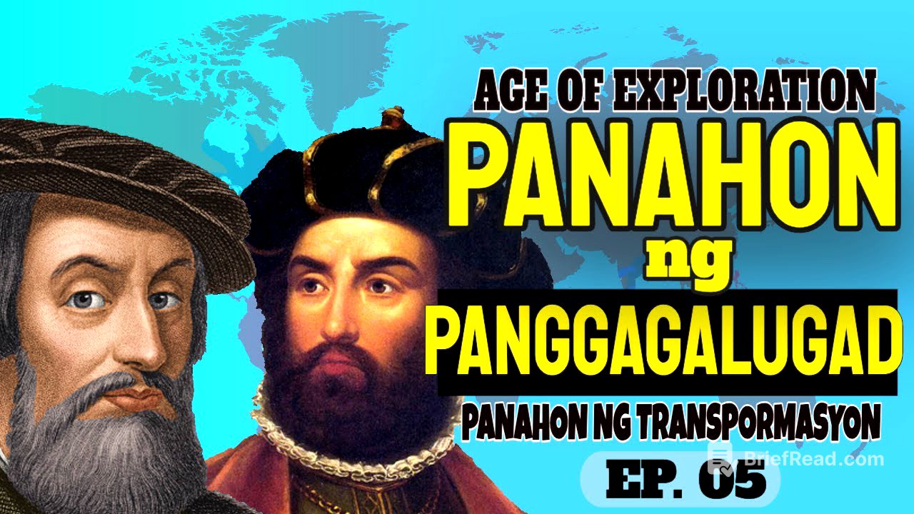 Panahon ng Panggagalugad: Panahon ng Transpormasyon EP. 05 ( Age of Exploration )