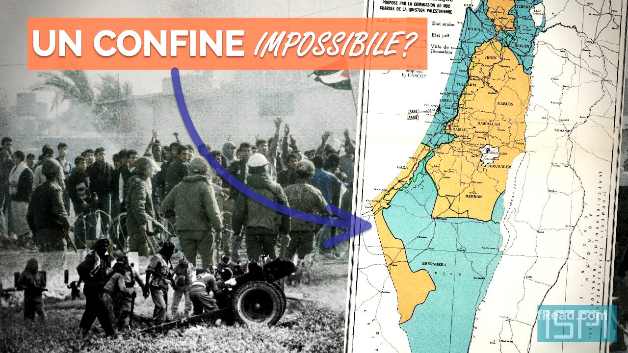 Israele-Palestina: breve storia di un confine impossibile - Confini