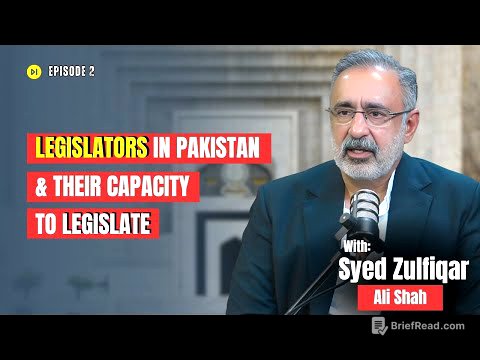 Legislators in Pakistan & their Capacity to Legislate |A Discussion with Syed Zulfiqar Ali Shah |EP2