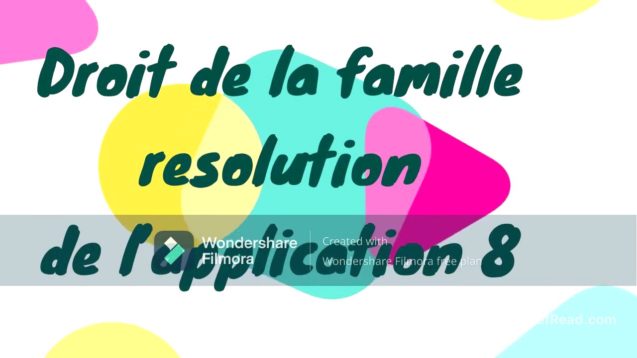Droit de la famille resolution de l'application # 8