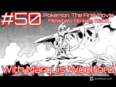 #050 Pokemon, The First Movie - Mewtwo Strikes Back (With Marquis Woolford)