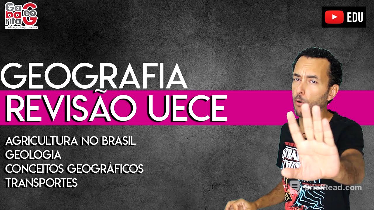REVISÃO UECE | GEOGRAFIA | VESTIBULAR