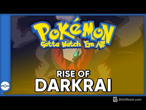 Pokemon: Gotta Watch 'Em All! | Pokemon Rise of Darkrai | Pokemon Movie Podcast
