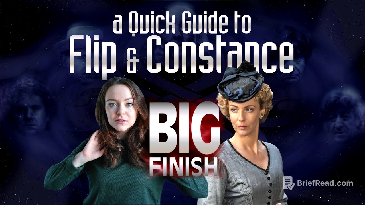 A Quick Guide to Big Finish Classic Who- Flip AND Constance.