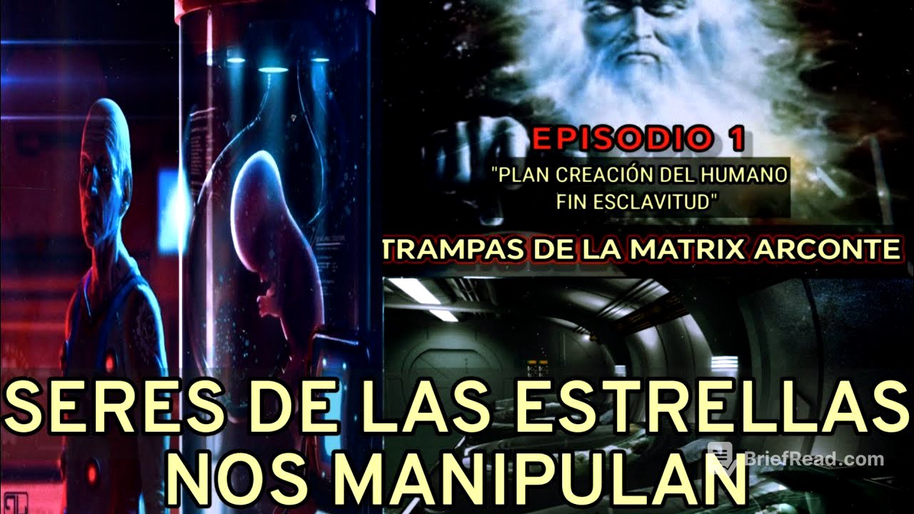 TRAMPAS DE LA MATRIX Arconte - EPISODIO 1 - "Plan esclavitud"