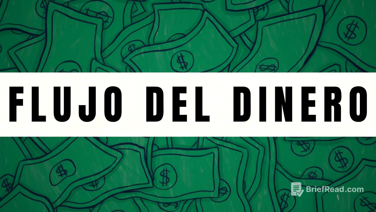 Si tu no entiendes el FLUJO DEL DINERO, Tu no entiendes el dinero.