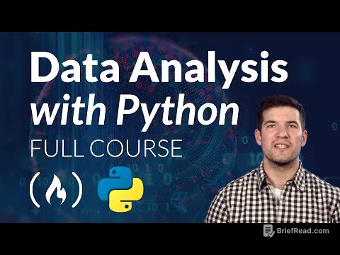 Data Analysis with Python - Full Course for Beginners (Numpy, Pandas, Matplotlib, Seaborn)