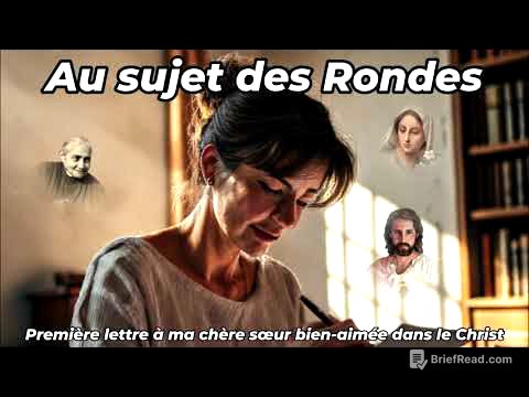 "Sur les Rondes" Première lettre à ma chère sœur bien-aimée dans le Christ. (Marie-Bénédicte)