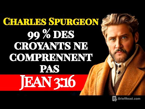Le Vrai Sens de Jean 3:16 que 99% des Chrétiens Ignorent - Charles Spurgeon