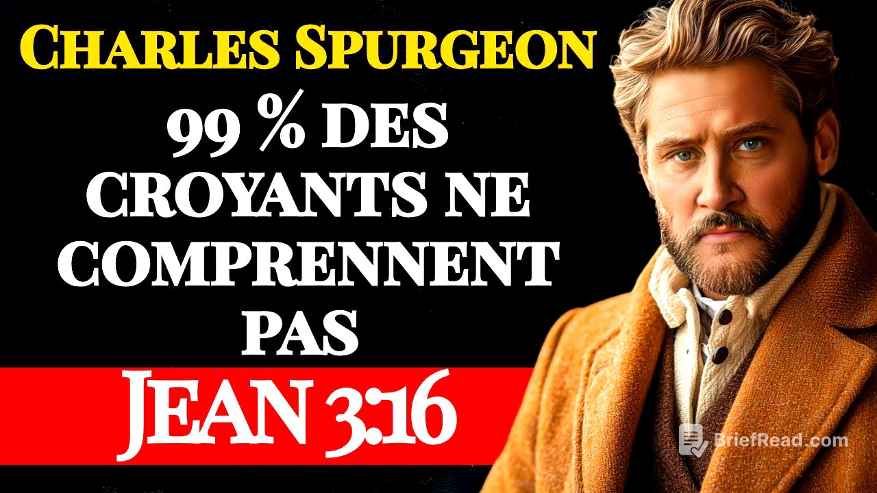 Le Vrai Sens de Jean 3:16 que 99% des Chrétiens Ignorent - Charles Spurgeon