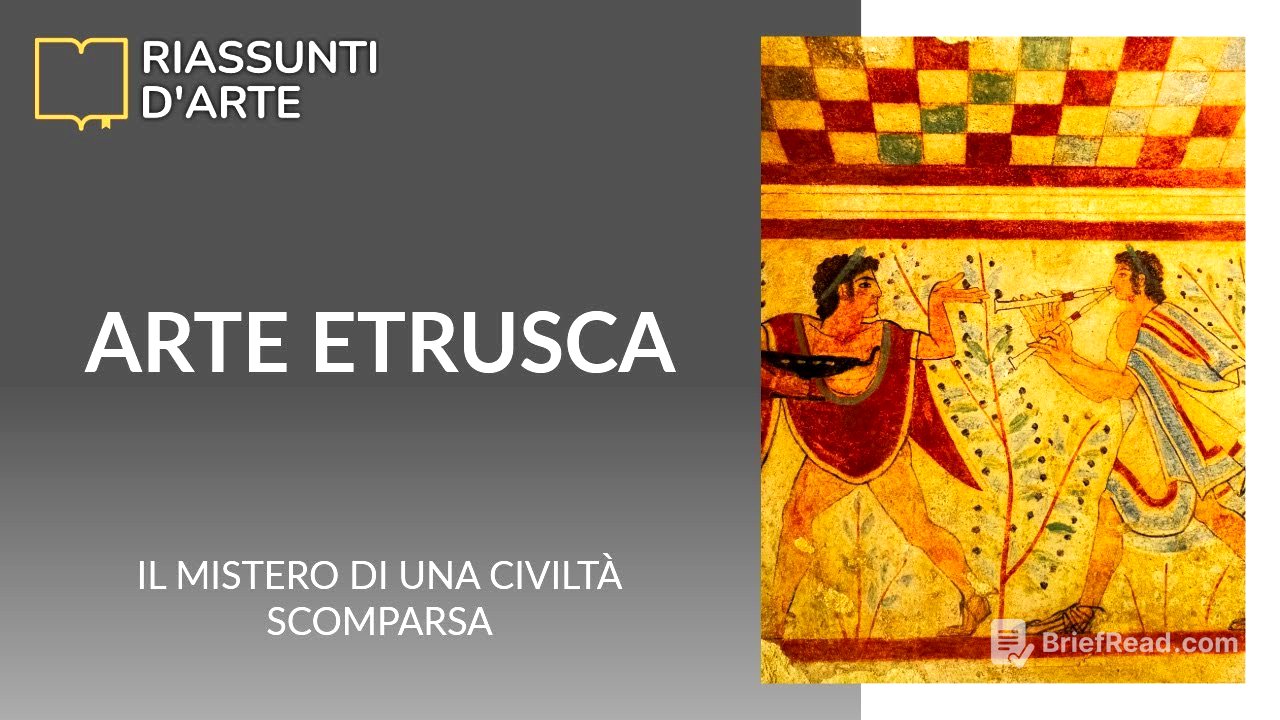 ARTE ETRUSCA - Il Mistero di una Civiltà Scomparsa