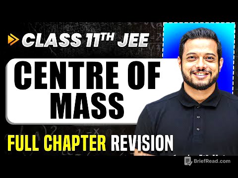 Centre of Mass: COMPLETE Chapter in 1 Video | Full Revision | Class 11 Arjuna JEE