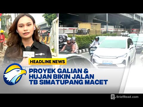 [HEADLINE NEWS 19/08] Kepadatan Laliln di Jalan TB Simatupang