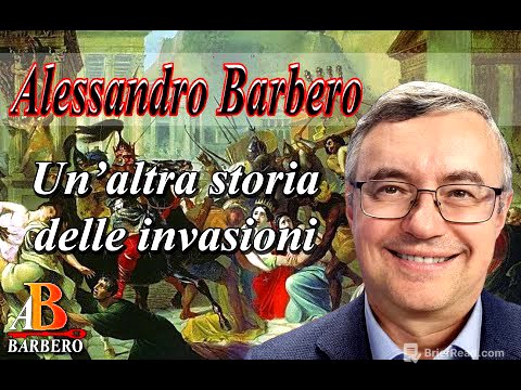 Alessandro Barbero – Un’altra storia delle invasioni (Doc)