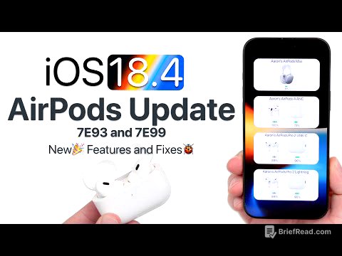 AirPods Update 7E99 and 7E93 for iOS 18.4 - What’s New?