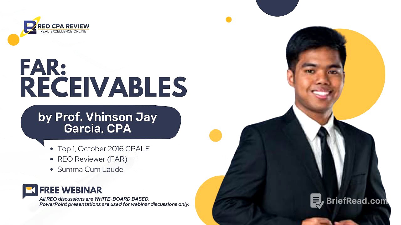 FAR: Receivables by Prof. Vhinson Garcia, CPA