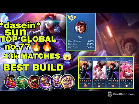 13K MATCHES 😱😱🔥 TOP GLOBAL NO.77 SUN *DESEIN*  MATCHES 13503 WINRATE 54%  BEST BUILD!!!! UNLI TP!!!