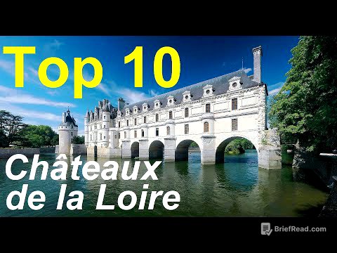 Notre guide des 10 plus beaux châteaux de la Loire - Chambord, Chenonceau et châteaux moins connus