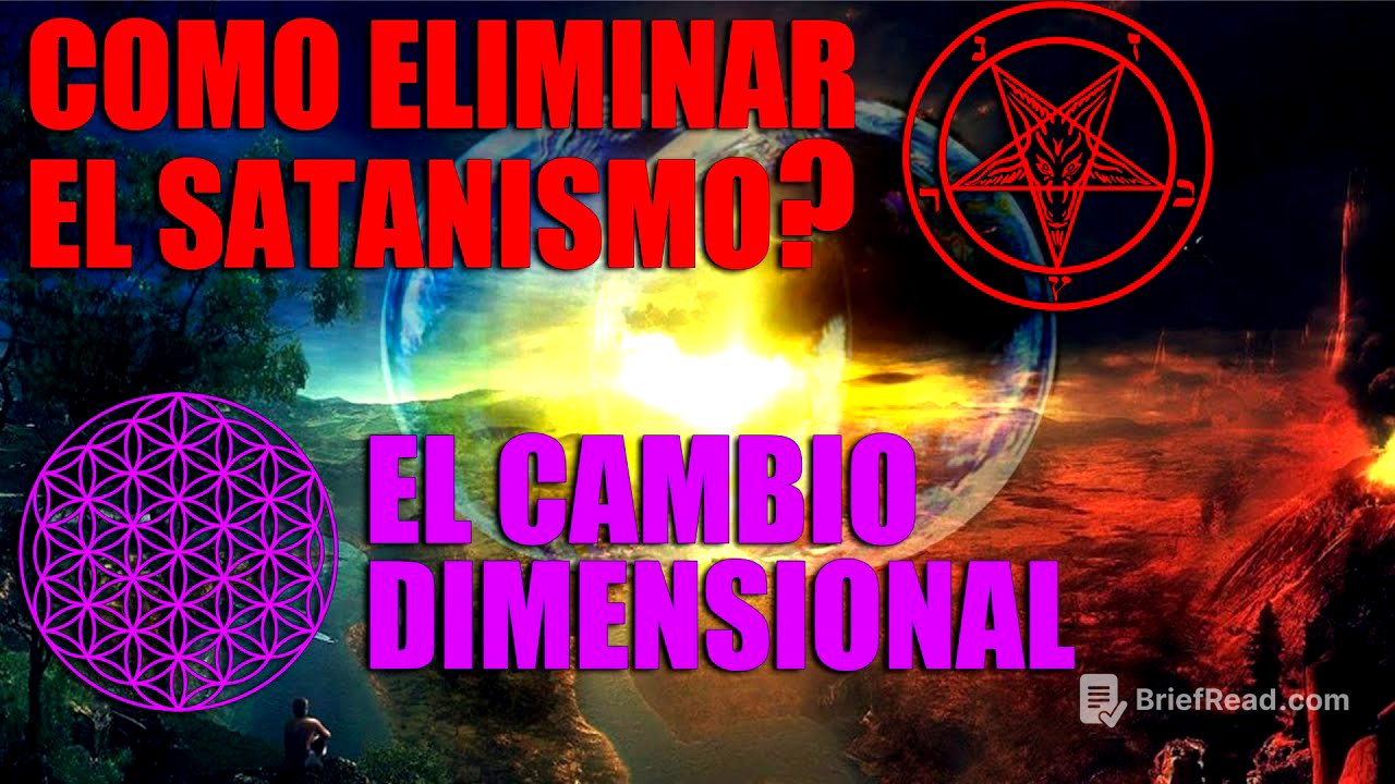 SE PUEDE ELIMINAR EL MAL Y EL SATANISMO EN LA TIERRA? Cambio dimensional !!