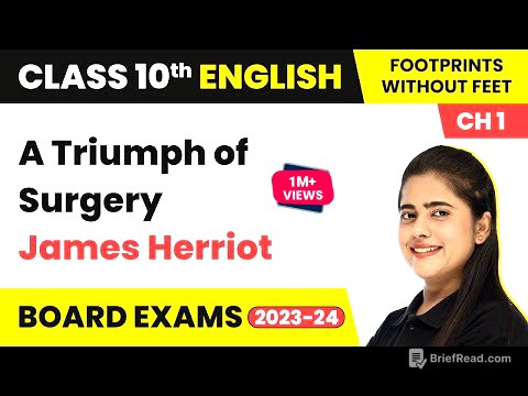 A Triumph of Surgery - James Herriot | Class 10 English  Literature Chapter 1