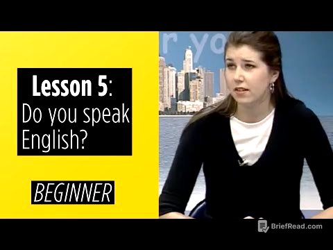 Beginer Levels - Lesson 5: Do you speak English?