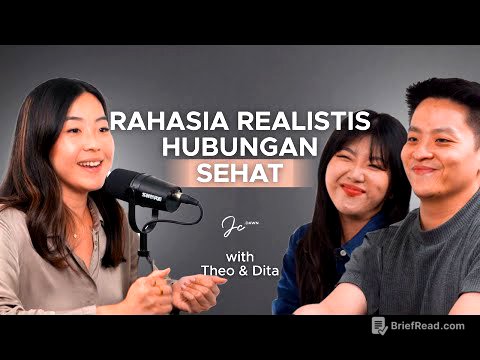 Theo Derick & Dita Mandasari: Tips REALISTIS Menjalin Hubungan Sehat | EP 4