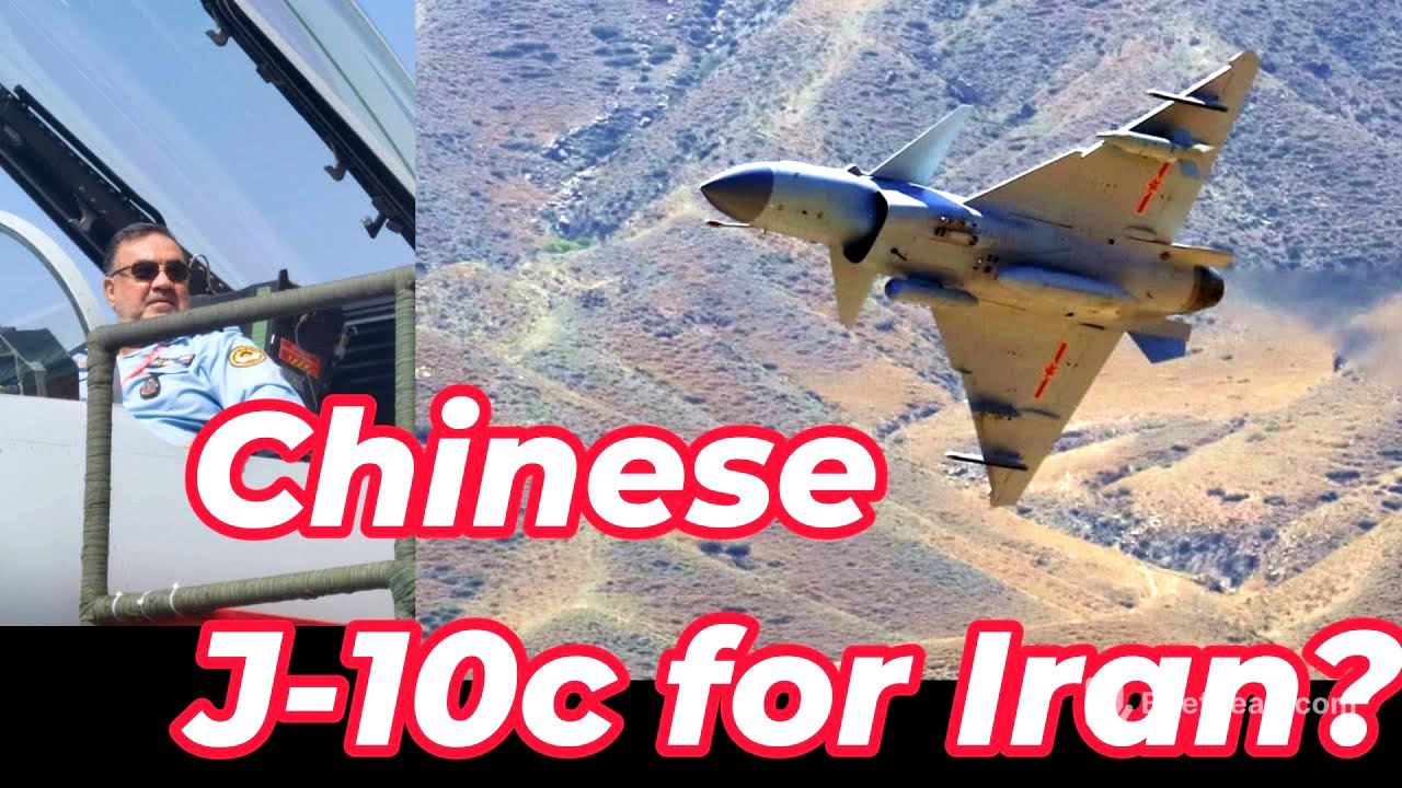 Iran Getting J10c Fighters From China?