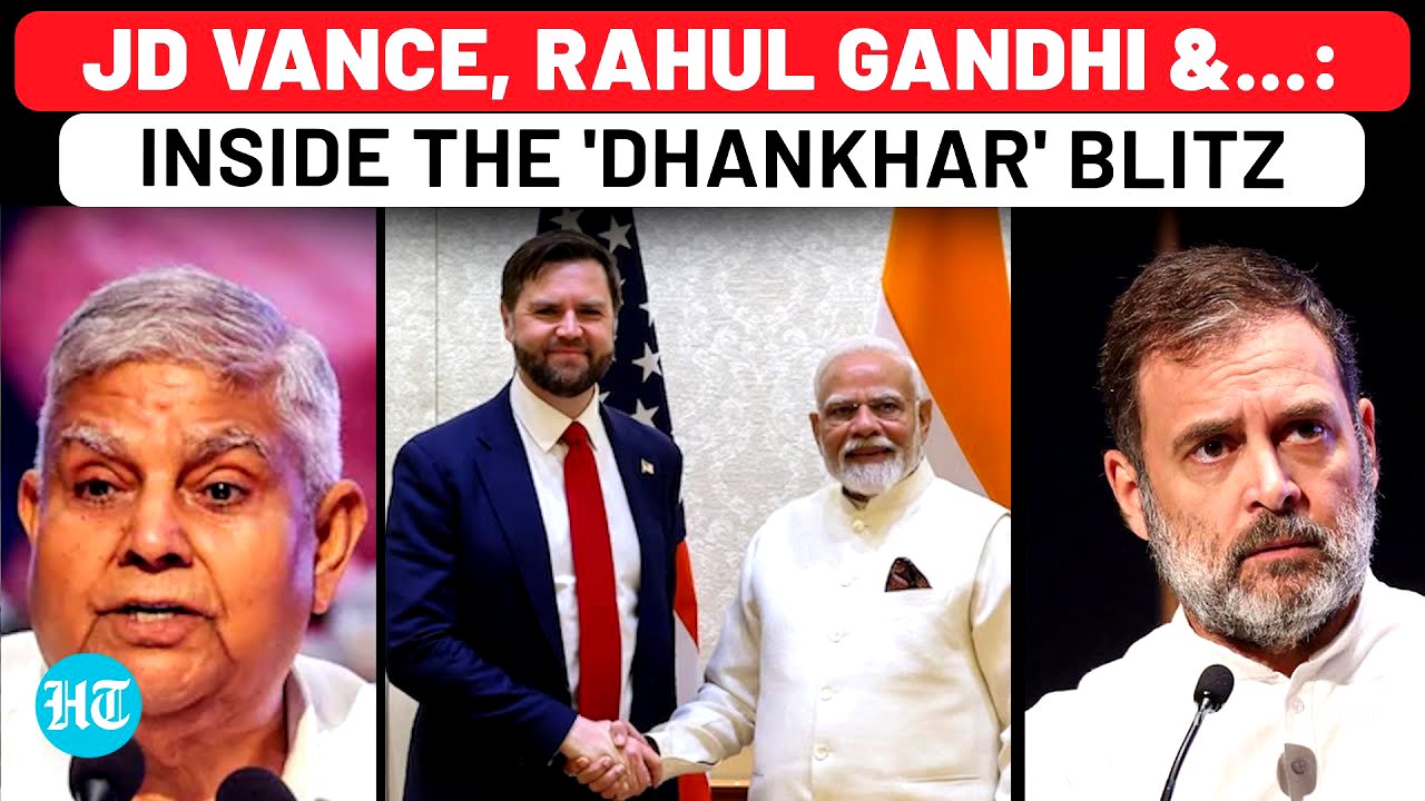 Explosive Details of 'Dhankhar Saga': JD Vance, Rahul Gandhi, Justice Varma & A Powerful Pushback