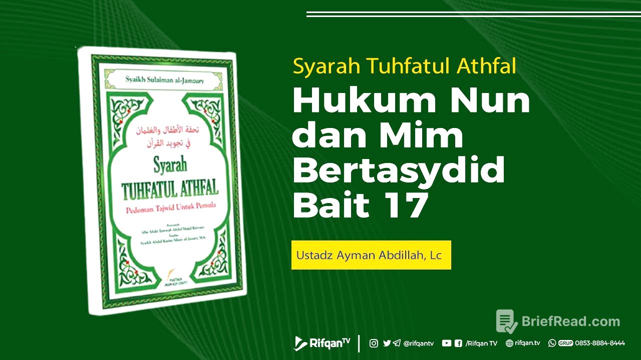 Ep. 3 : Bab, Hukum Nun dan Mim Bertasydid Bait 17 - Ustadz Ayman Abdillah