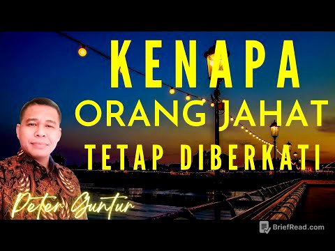 KENAPA ORANG JAHAT TAMBAH DIBERKATI   -    PETER GUNTUR