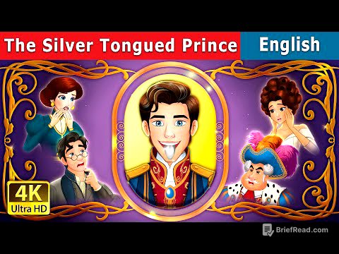 The Silver Tongued Prince | Stories for Teenagers | @EnglishFairyTales