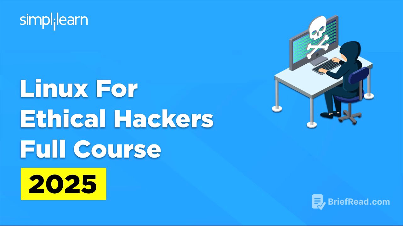 Linux For Ethical Hackers Full Course 2025  | Learn Ethical Hacking With Linux | Simplilearn