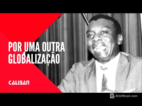 FILME | Milton Santos - Por uma outra globalização, 2004