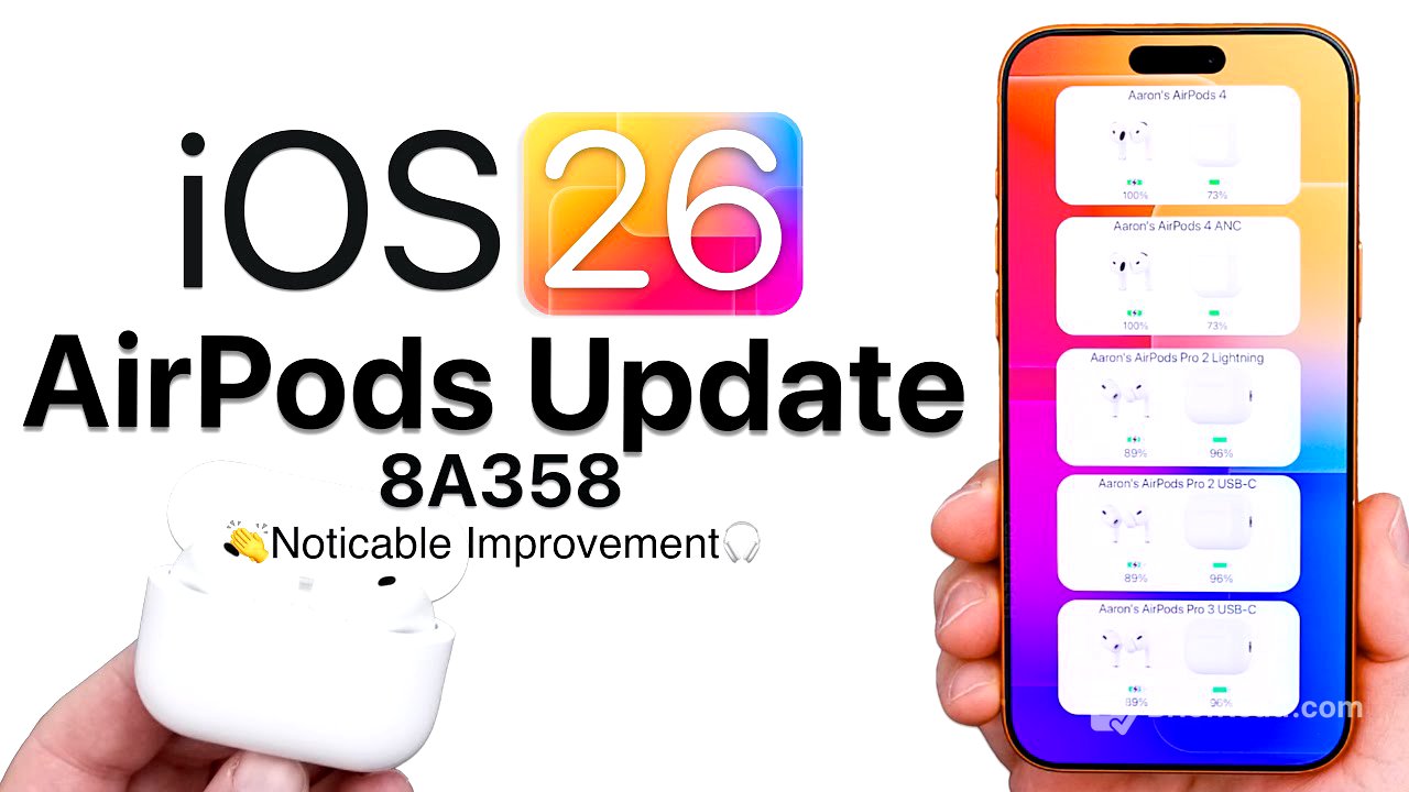 iOS 26 AirPods Update 8A358 is Out! - What's New?