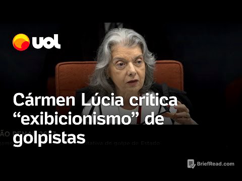 Cármen Lúcia critica 'exibicionismo' de golpistas e fala em 'silêncio ditatorial' durante julgamento