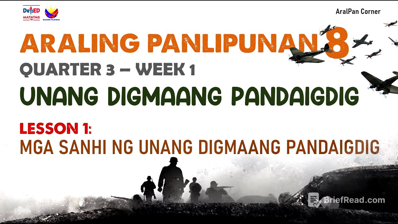Araling Panlipunan 8 | Quarter  3 | Lesson 1 |  Mga Sanhi ng Unang Digmaang Pandaigdig