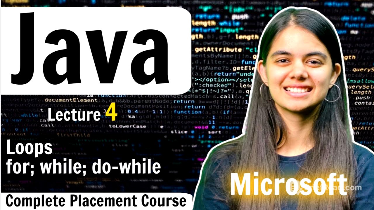 Loops in Java | Java Placement Full Course | Lecture 4