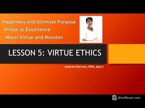 LESSON 5 Ethics: Virtue Ethics