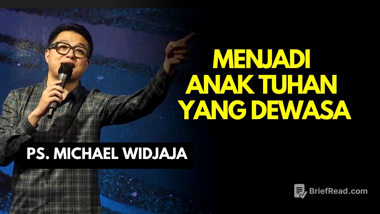 MENJADI ANAK TUHAN YG DEWASA | PS MICHAEL WIDJAJA #michaelwidjaja #khotbahkristen