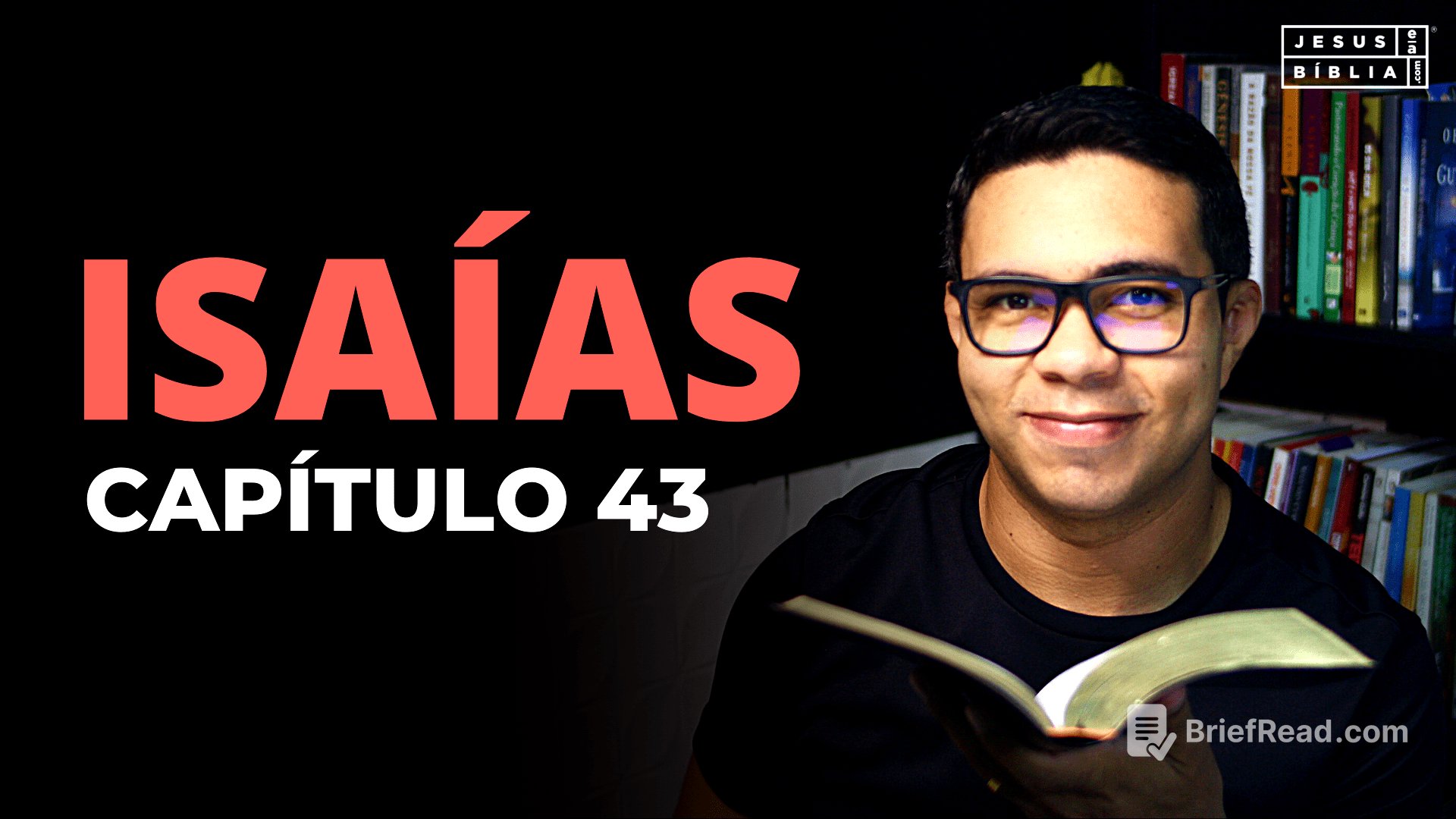 Isaías 43 Estudo: 4 Passos para uma Vida de Propósito