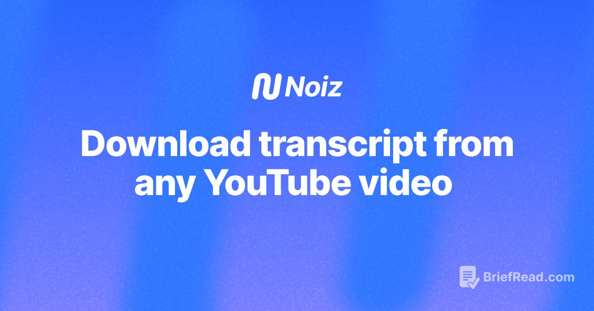 How to Download a YouTube Transcript in Just One Minute | Noiz